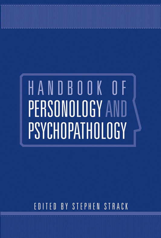 Handbook of Personology and Psychopathology (Hardback) 9780471459071