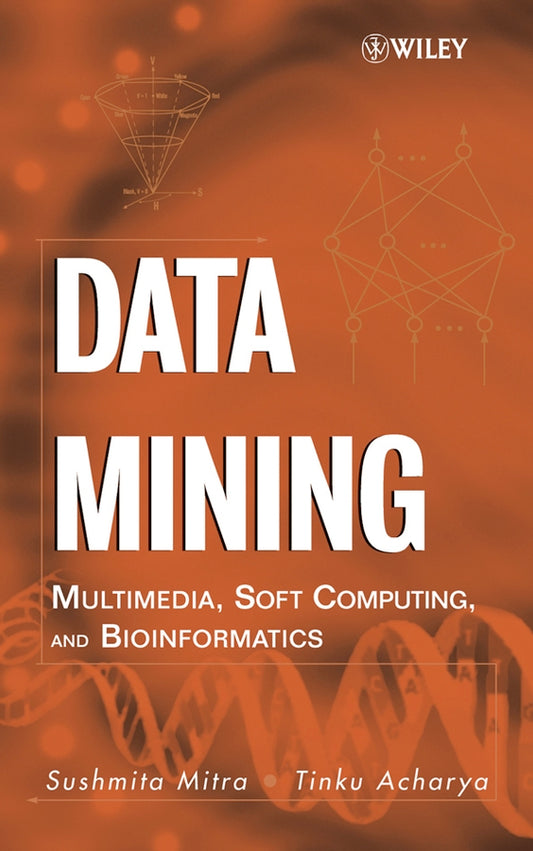 Data Mining; Multimedia, Soft Computing, and Bioinformatics (Hardback) 9780471460541