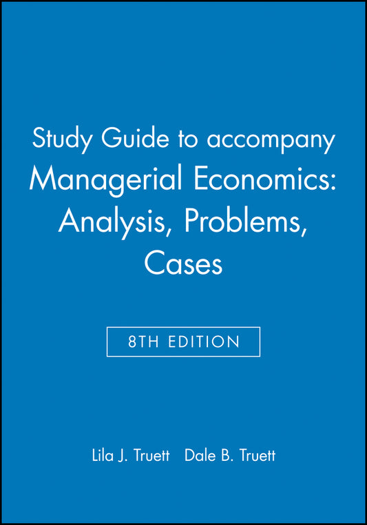 Study Guide to accompany Managerial Economics: Analysis, Problems, Cases (Paperback / softback) 9780471462477
