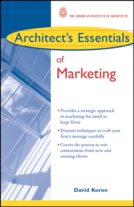Architect's Essentials of Marketing (Paperback / softback) 9780471463641