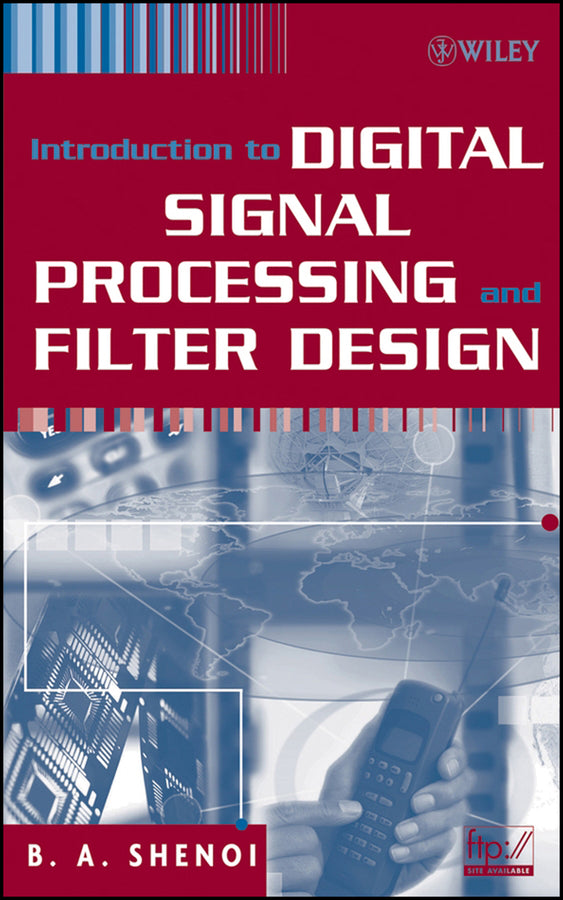 Introduction to Digital Signal Processing and Filter Design (Hardback) 9780471464822