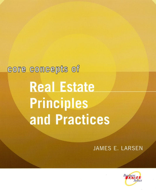 Core Concepts of Real Estate Principles and Practices (Paperback / softback) 9780471465454