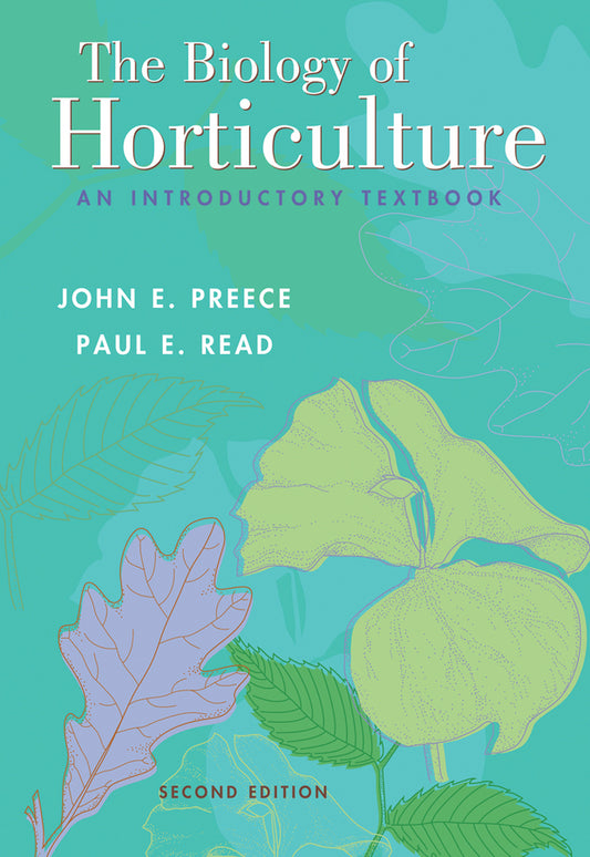 The Biology of Horticulture; An Introductory Textbook (Hardback) 9780471465799