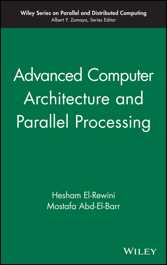 Advanced Computer Architecture and Parallel Processing (Hardback) 9780471467403