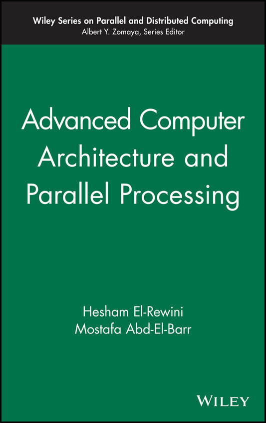 Advanced Computer Architecture and Parallel Processing (Hardback) 9780471467403