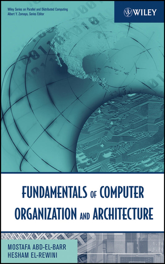 Fundamentals of Computer Organization and Architecture (Hardback) 9780471467410