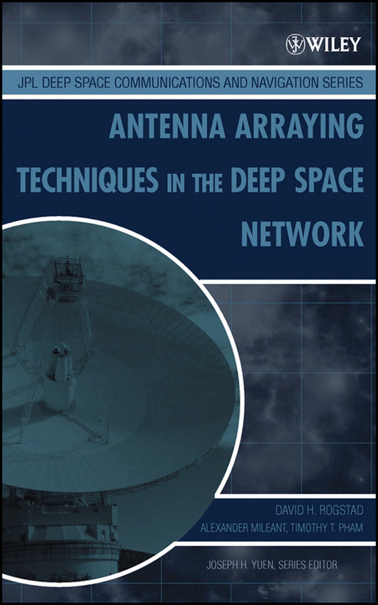 Antenna Arraying Techniques in the Deep Space Network (Hardback) 9780471467991