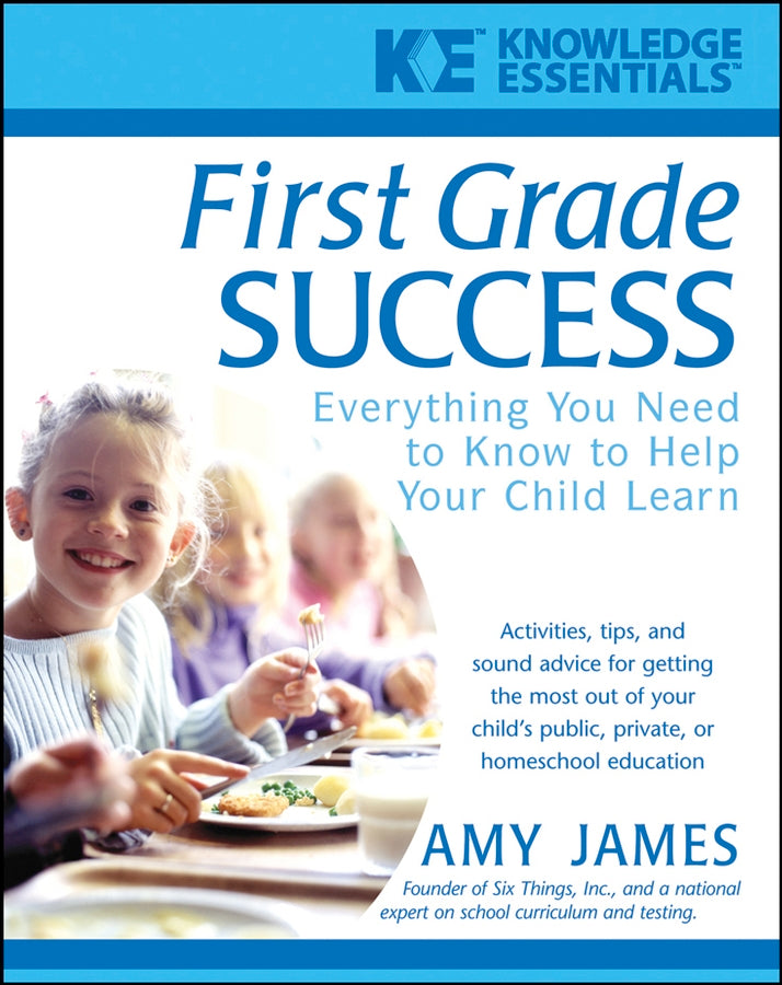 First Grade Success; Everything You Need to Know to Help Your Child Learn (Paperback / softback) 9780471468189
