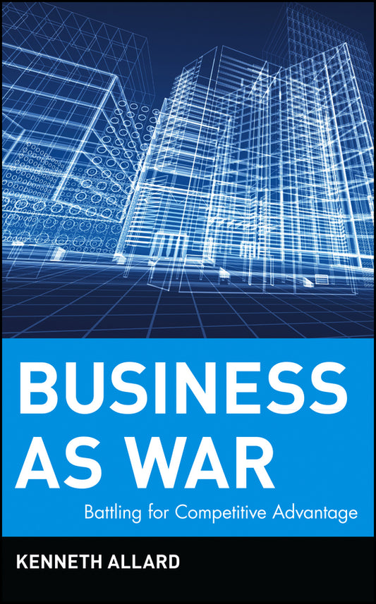 Battling for Competitive Advantage (Hardback) 9780471468547