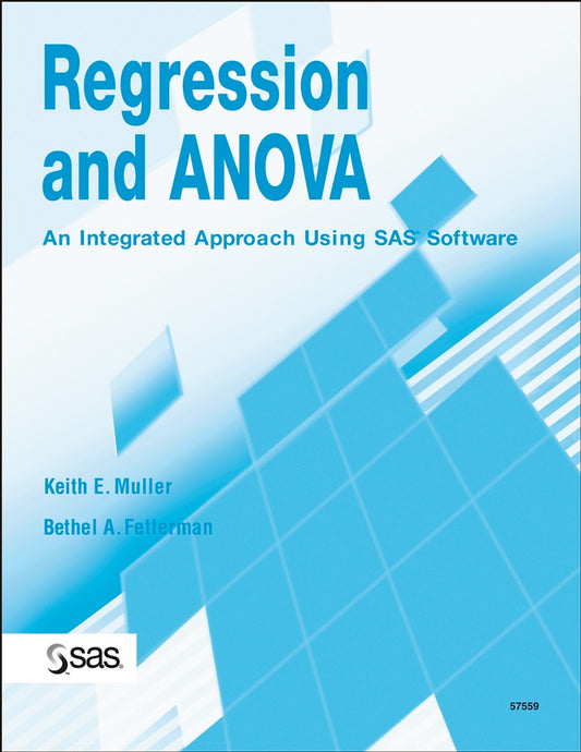 Regression and ANOVA; An Integrated Approach Using SAS Software (Paperback / softback) 9780471469438