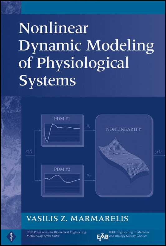 Nonlinear Dynamic Modeling of Physiological Systems (Hardback) 9780471469605