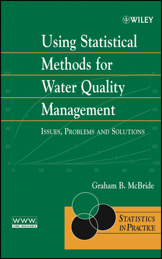Using Statistical Methods for Water Quality Management; Issues, Problems and Solutions (Hardback) 9780471470168