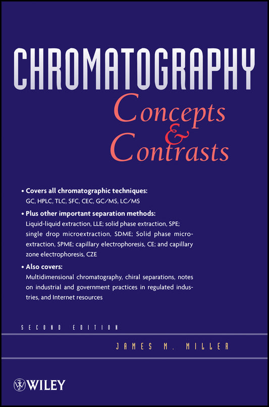 Chromatography; Concepts and Contrasts (Hardback) 9780471472070