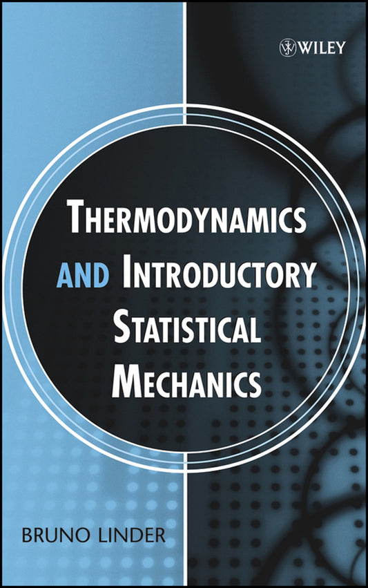 Thermodynamics and Introductory Statistical Mechanics (Hardback) 9780471474593