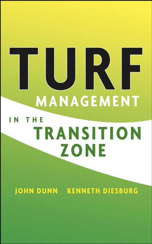 Turf Management in the Transition Zone (Hardback) 9780471476092
