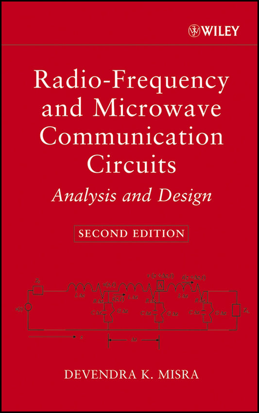 Radio-Frequency and Microwave Communication Circuits; Analysis and Design (Hardback) 9780471478737