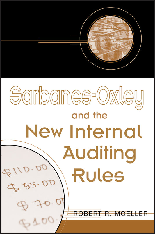 Sarbanes-Oxley and the New Internal Auditing Rules (Hardback) 9780471483069