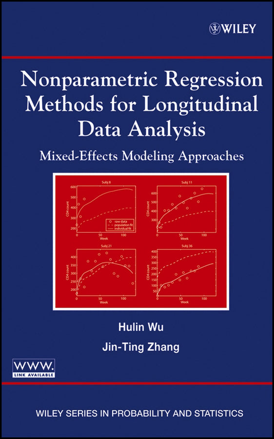 Nonparametric Regression Methods for Longitudinal Data Analysis; Mixed-Effects Modeling Approaches (Hardback) 9780471483502
