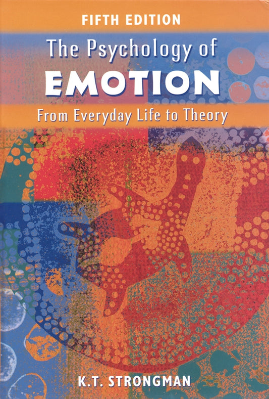 The Psychology of Emotion; From Everyday Life to Theory (Hardback) 9780471485674