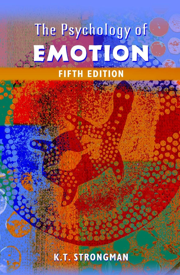 The Psychology of Emotion; From Everyday Life to Theory (Paperback / softback) 9780471485681