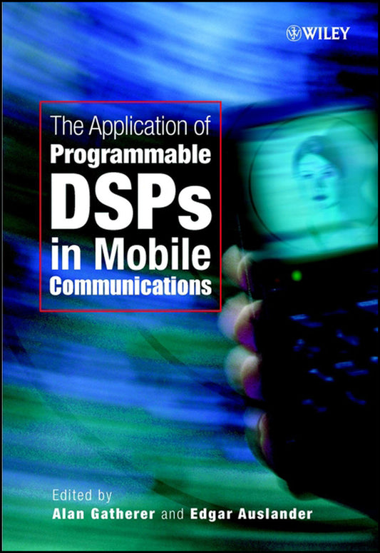 The Application of Programmable DSPs in Mobile Communications (Hardback) 9780471486435