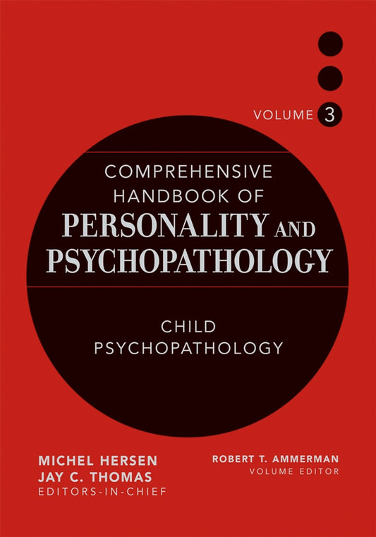 Comprehensive Handbook of Personality and Psychopathology, Child Psychopathology (Hardback) 9780471488392