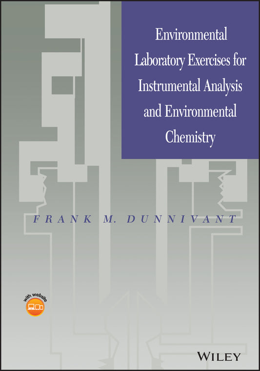 Environmental Laboratory Exercises for Instrumental Analysis and Environmental Chemistry (Paperback / softback) 9780471488569