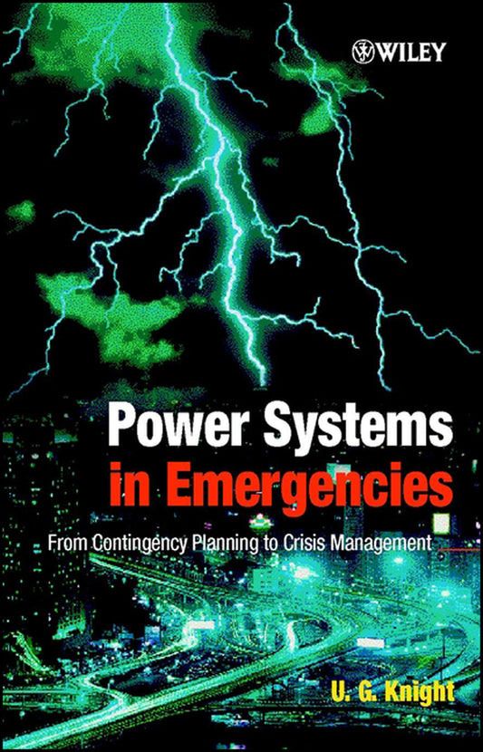 Power Systems in Emergencies; From Contingency Planning to Crisis Management (Hardback) 9780471490166