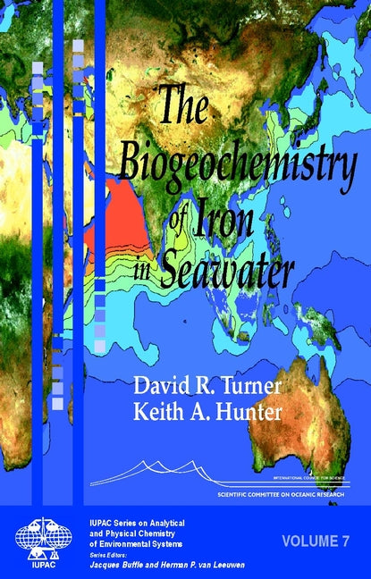 The Biogeochemistry of Iron in Seawater (Hardback) 9780471490685