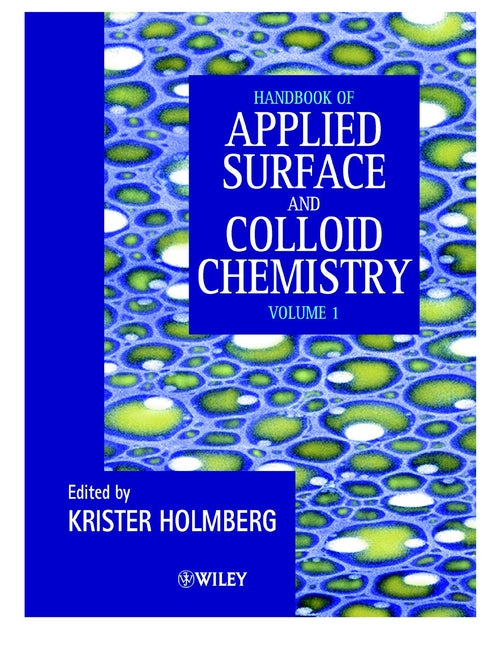 Handbook of Applied Surface and Colloid Chemistry, 2 Volume Set (Hardback) 9780471490838