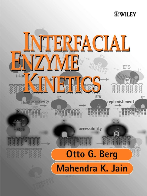 Interfacial Enzyme Kinetics (Hardback) 9780471493044