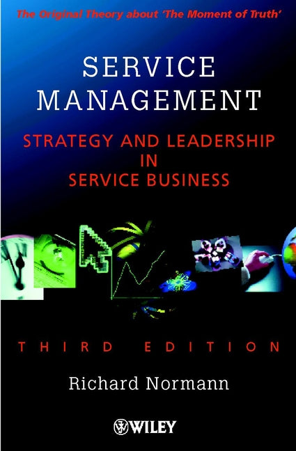 Service Management; Strategy and Leadership in Service Business (Paperback / softback) 9780471494393