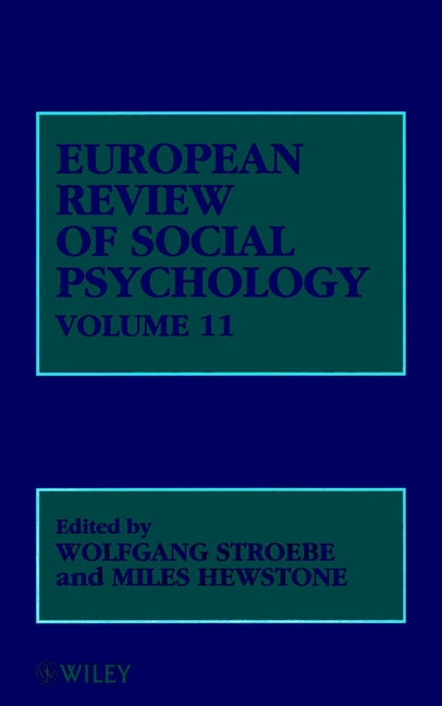 European Review of Social Psychology, Volume 11 (Hardback) 9780471495703