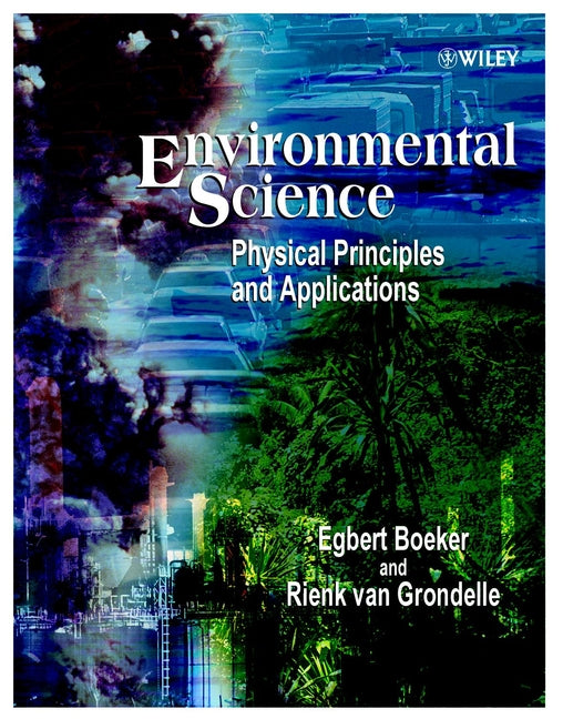 Environmental Science; Physical Principles and Applications (Paperback / softback) 9780471495772