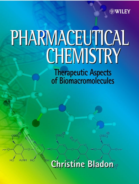 Pharmaceutical Chemistry; Therapeutic Aspects of Biomacromolecules (Hardback) 9780471496366