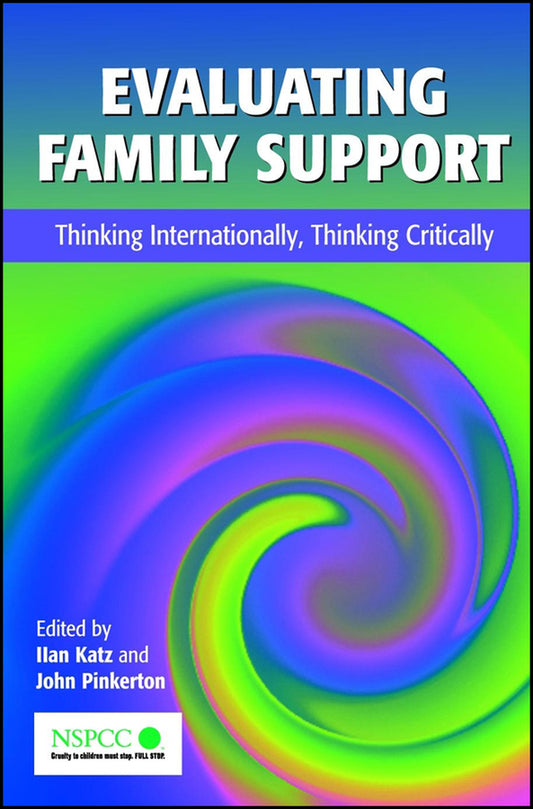 Evaluating Family Support; Thinking Internationally, Thinking Critically (Hardback) 9780471497233