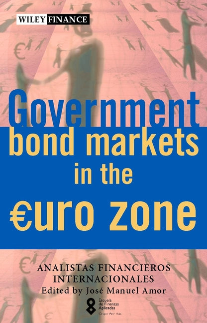 Government Bond Markets in the Euro Zone (Hardback) 9780471497882