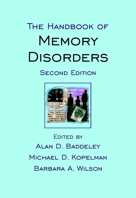 The Handbook of Memory Disorders (Hardback) 9780471498193