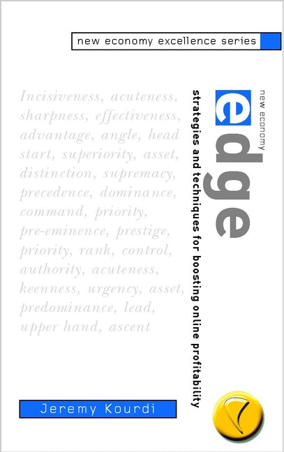 New Economy Edge; Strategies and Techniques for Boosting Online Profitability (Paperback / softback) 9780471498445