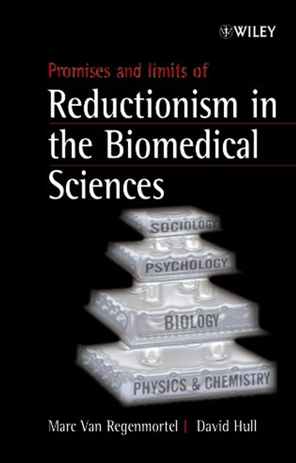 Promises and Limits of Reductionism in the Biomedical Sciences (Hardback) 9780471498506