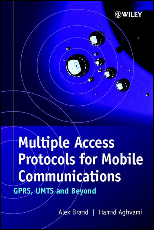 Multiple Access Protocols for Mobile Communications; GPRS, UMTS and Beyond (Hardback) 9780471498773