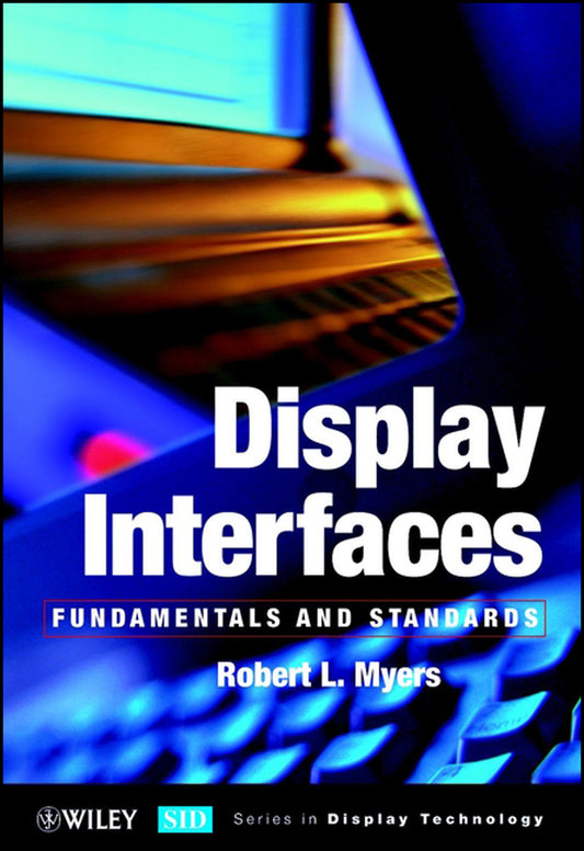 Display Interfaces; Fundamentals and Standards (Hardback) 9780471499466