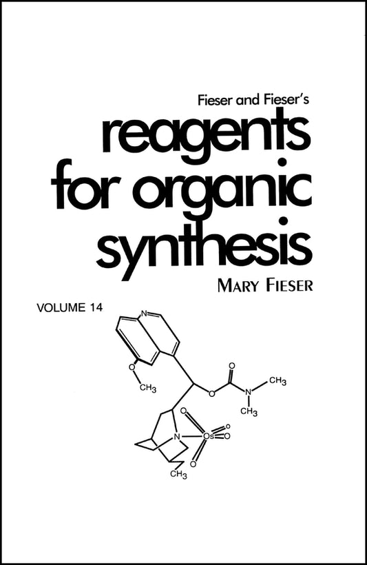 Fieser and Fieser's Reagents for Organic Synthesis, Volume 14 (Hardback) 9780471504009