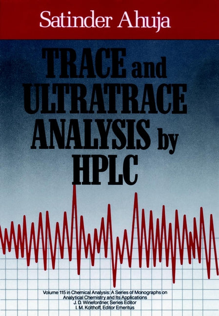 Trace and Ultratrace Analysis by HPLC (Hardback) 9780471514190