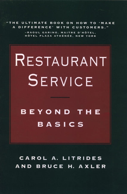 Restaurant Service; Beyond the Basics (Paperback / softback) 9780471514763