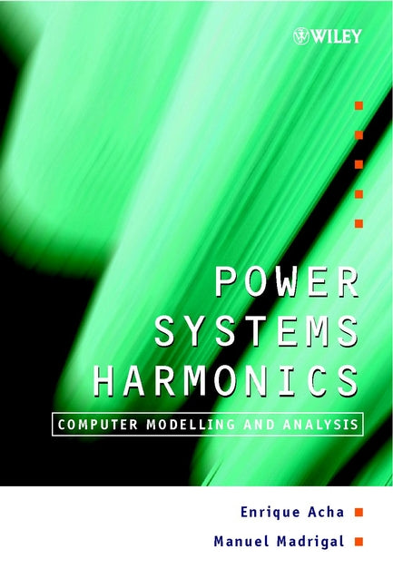 Power Systems Harmonics; Computer Modelling and Analysis (Hardback) 9780471521754
