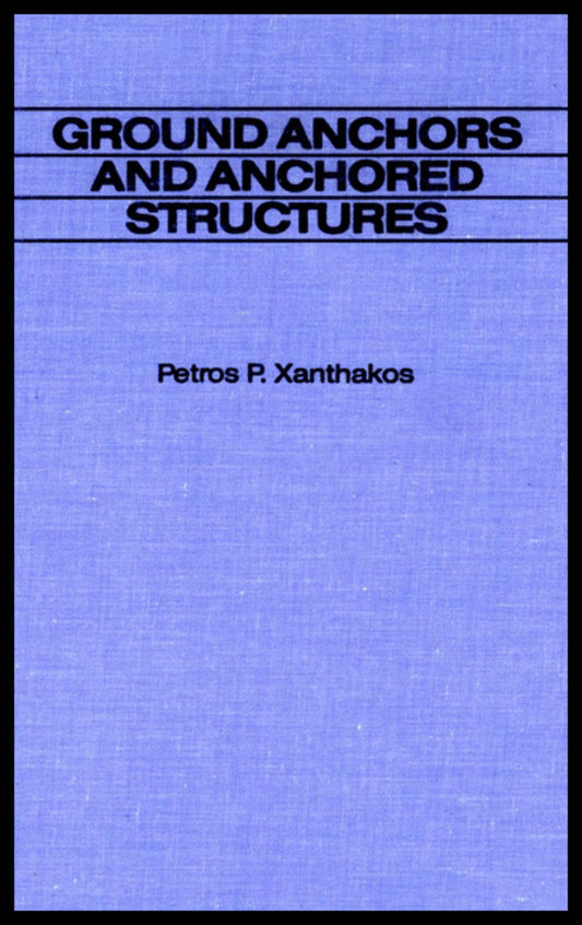 Ground Anchors and Anchored Structures (Hardback) 9780471525202