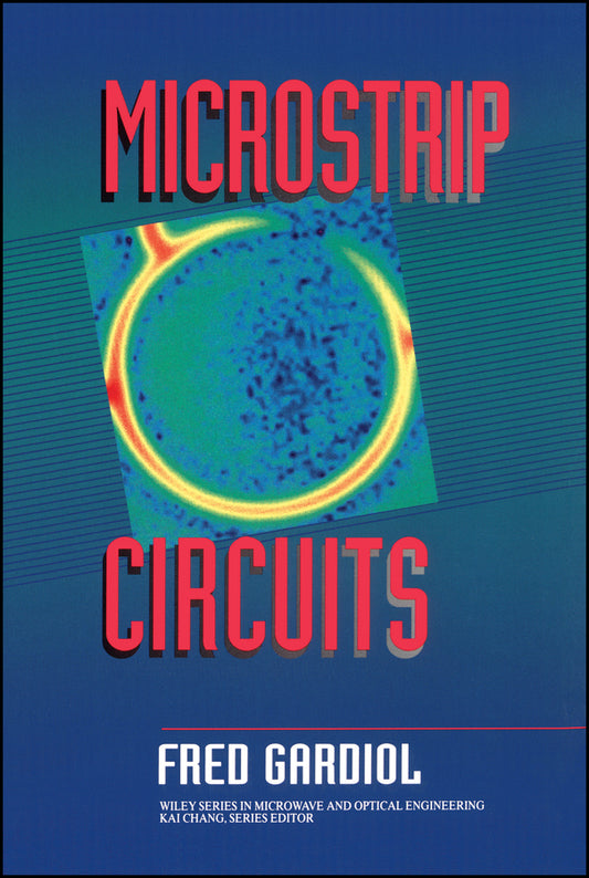 Microstrip Circuits (Hardback) 9780471528500