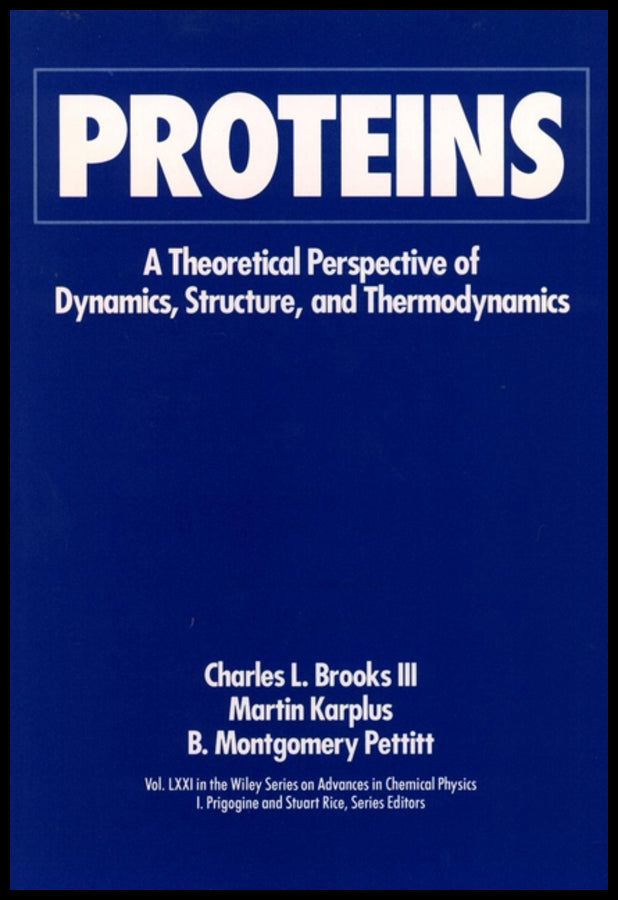 Proteins; A Theoretical Perspective of Dynamics, Structure, and Thermodynamics, Volume 71 (Paperback / softback) 9780471529774