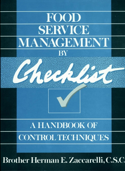 Food Service Management by Checklist; A Handbook of Control Techniques (Paperback / softback) 9780471530633